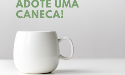 Faça a Diferença! Adote uma Caneca!